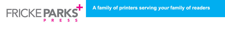Fricke Parks PLUS  - a family of printers serving your family of readers 